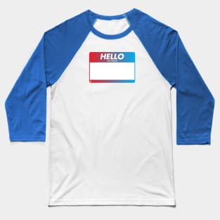 HELLO: I'm From... Baseball T-Shirt